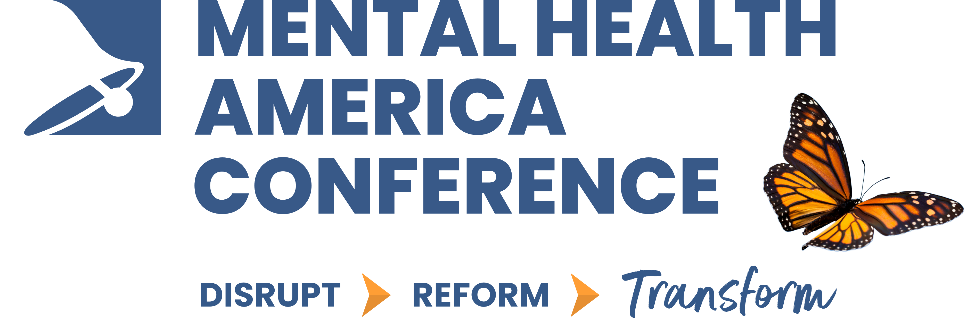 Mental Health America Conference | Disrupt > Reform > Transform