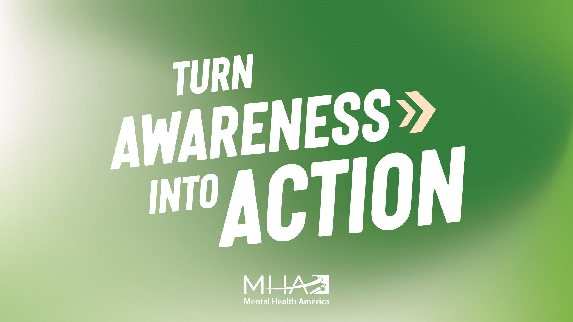 Turn Awareness Into Action