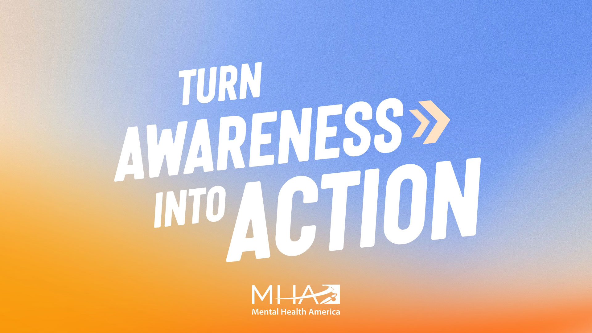 Turn Awareness Into Action