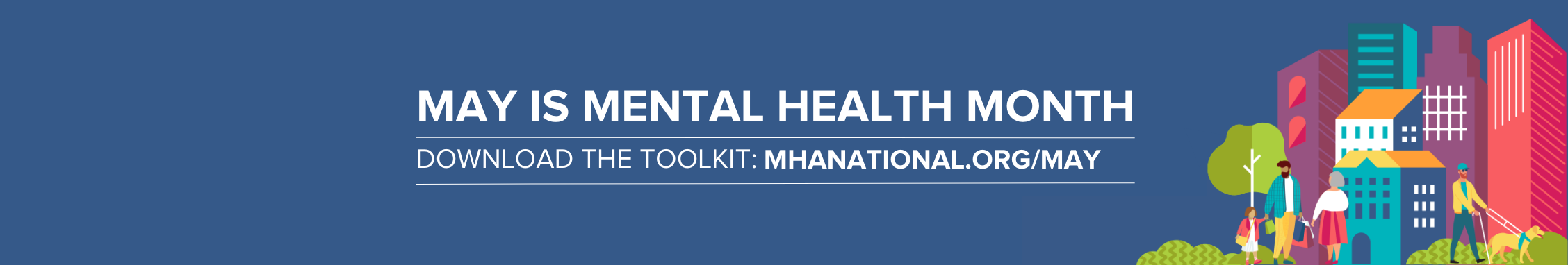 May is Mental Health Month | Download the toolkit:mhanational.org/may