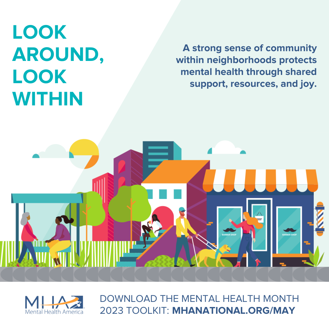 A strong sense of community within neighborhoods protects mental health through shared support, resources, and joy.