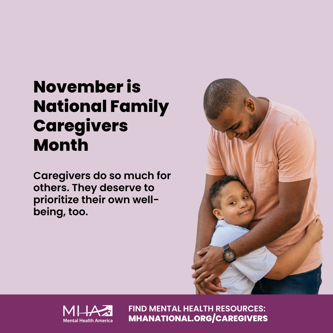 November is National Family Caregivers Month | Caregivers do so much for others. They deserve to prioritize their own well-being, too.
