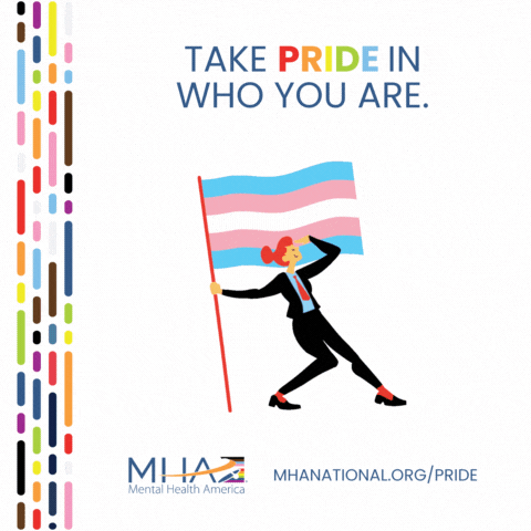 Take Pride in who you are. | illustration of person holding a Transgender Pride flag