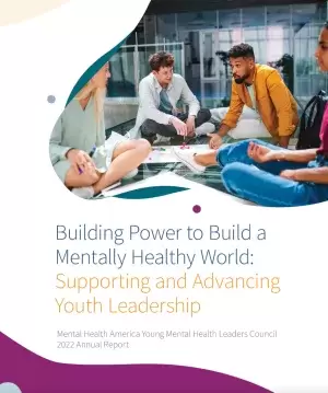 Building Power to Build a Mentally Healthy World: Supporting and Advancing Youth Leadership