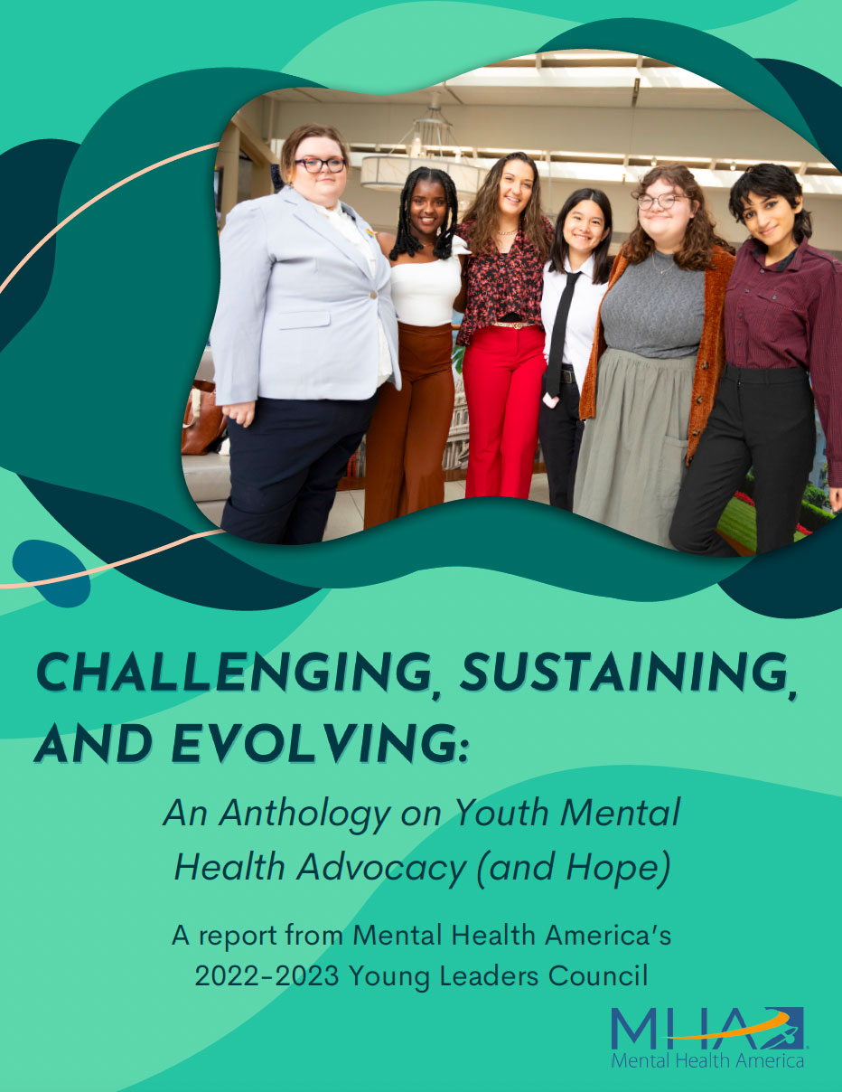Report cover for Challenging, Sustaining, and Evolving: An Anthology on Youth Mental Health Advocacy (and Hope) report