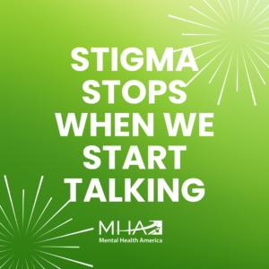 Stigma stops when we start talking