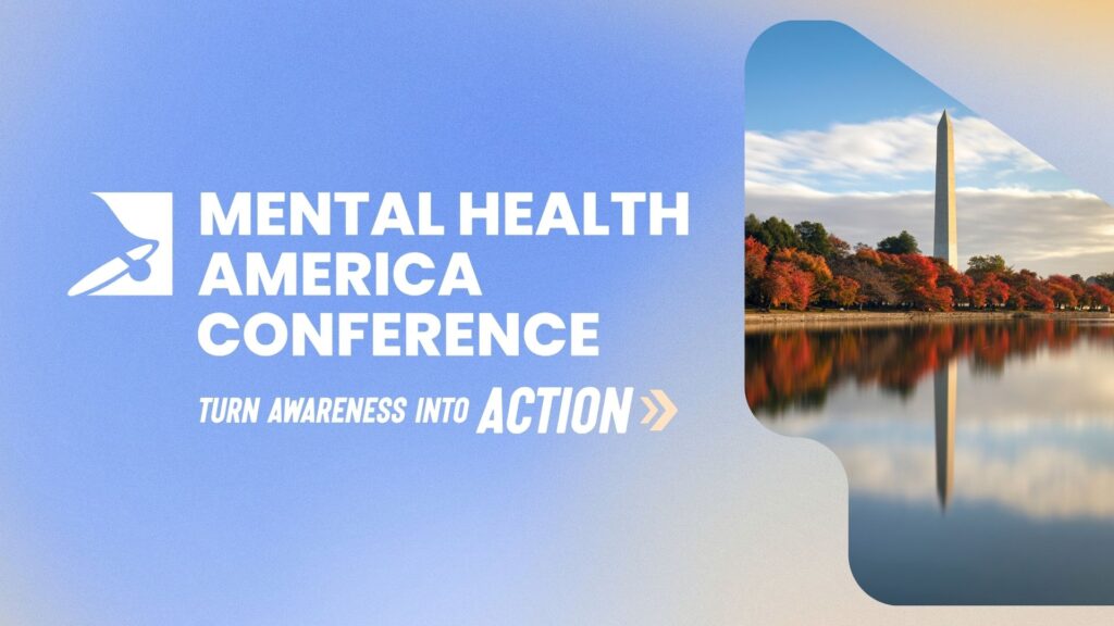 Mental Health America Conference | Turn Awareness Into Action