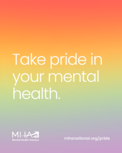 Take pride in your mental health.